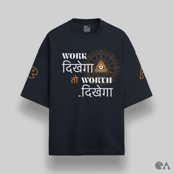 Work Dikhega to Worth Dikhega | Unisex Oversized Classic Tshirt, Premium 240 GSM - Image 5