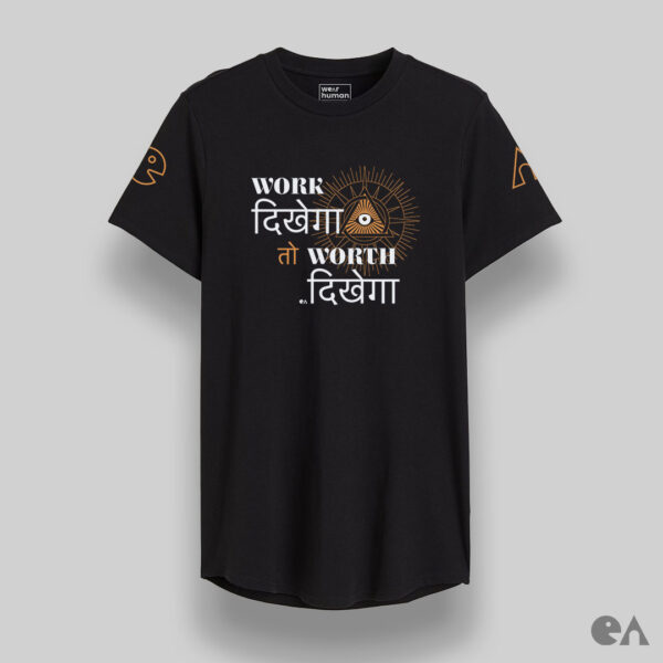 Work Dikhega toh Worth Dikhega | Longline Classic Tshirt 180 GSM - Image 2