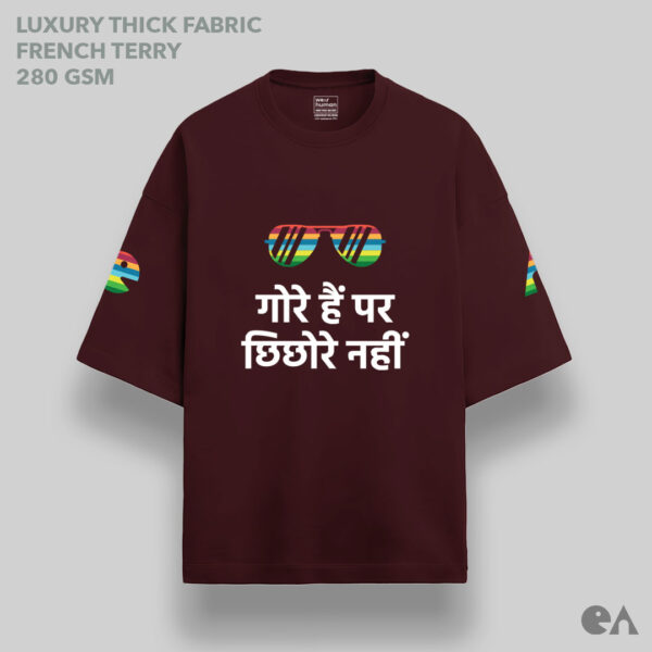 Gore Hain, Par Chichore Nahi | Unisex Oversized Luxurious Super Soft 280 GSM Terry Tshirt - Image 4