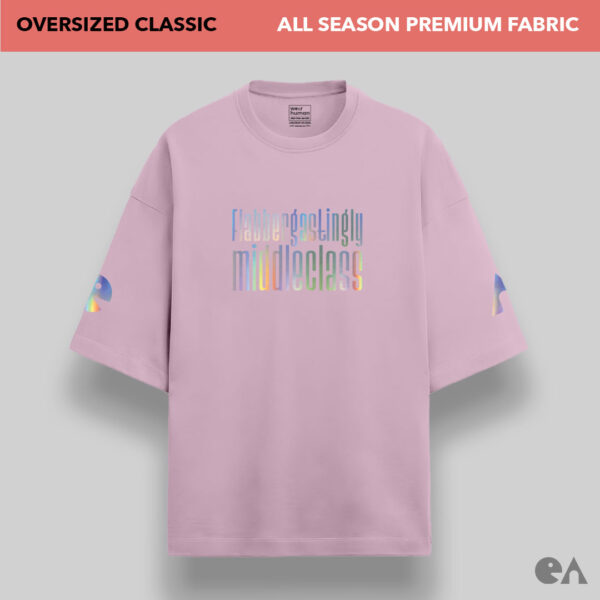 Flabbergastingly Middleclass | Reflective Rainbow Unisex Oversized Classic Tshirt, Premium 240 GSM - Image 6