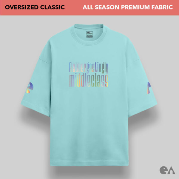 Flabbergastingly Middleclass | Reflective Rainbow Unisex Oversized Classic Tshirt, Premium 240 GSM - Image 5