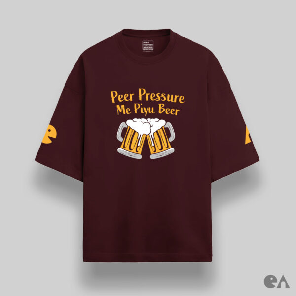 Peer Pressure Me Piyu Beer | Unisex Oversized Luxurious Super Soft 280 GSM Terry Tshirt - Image 3