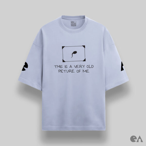 This Is a Very Old Picture of Me | Unisex Oversized Luxurious Super Soft 280 GSM Terry Tshirt - Image 2
