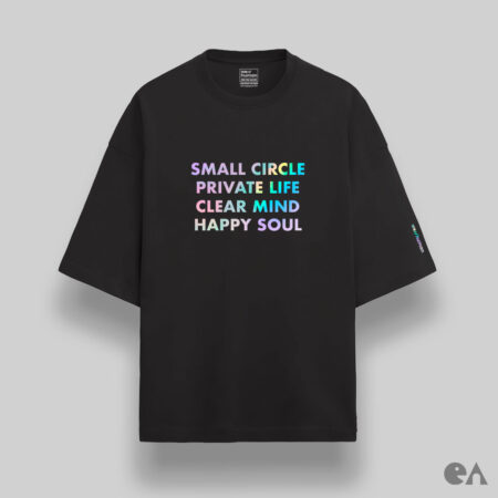Small Circle Private Life Clear Mind Happy Soul | Rainbow Vinyl Print, Unisex Oversized Luxurious Super Soft 280 GSM Terry Tshirt
