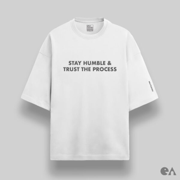 Stay Humble & Trust the Process | Grey Puff Print, Unisex Oversized Luxurious Super Soft 280 GSM Terry Tshirt - Image 2