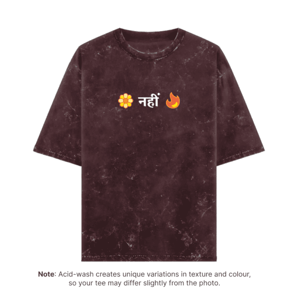 Flower Nahi Fire, Inspired by Pushpa | Oversized Regular Acid Washed 240 GSM - Image 2