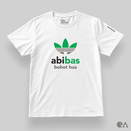 Abi-bas Bohot Hua Funny Quote on Classic Regular (XS to 7XL), 100% Cotton 180 GSM Tshirt