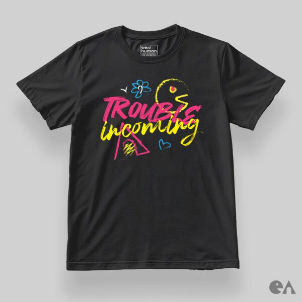 Trouble Incoming | Classic Regular 100% Cotton T-Shirt 180 GSM